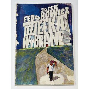 Dzielka Wybrane by Jacek Fedorowicz SIGNED by Author (Paperback, 1989) Polish